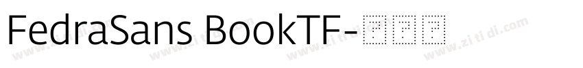 FedraSans BookTF字体转换 FedraSans BookTF字体转换